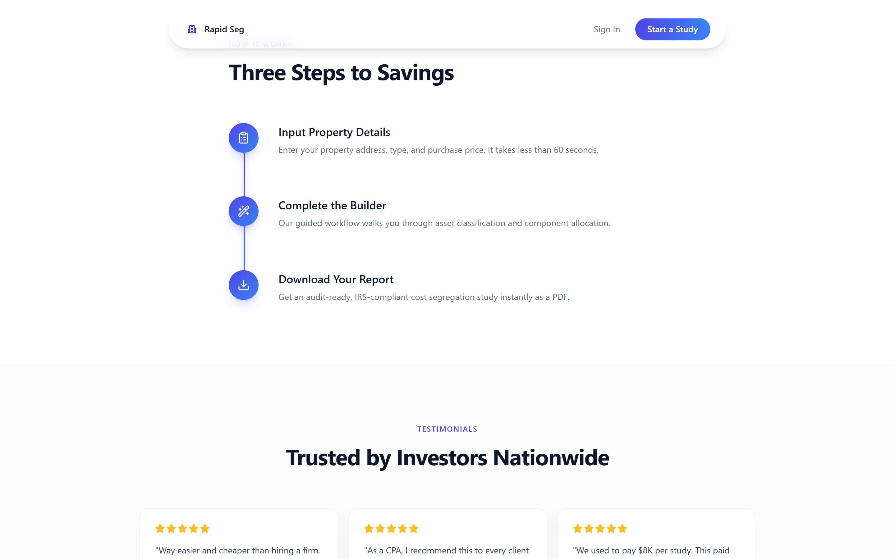 RapidSeg: How it works: three steps from property details to report